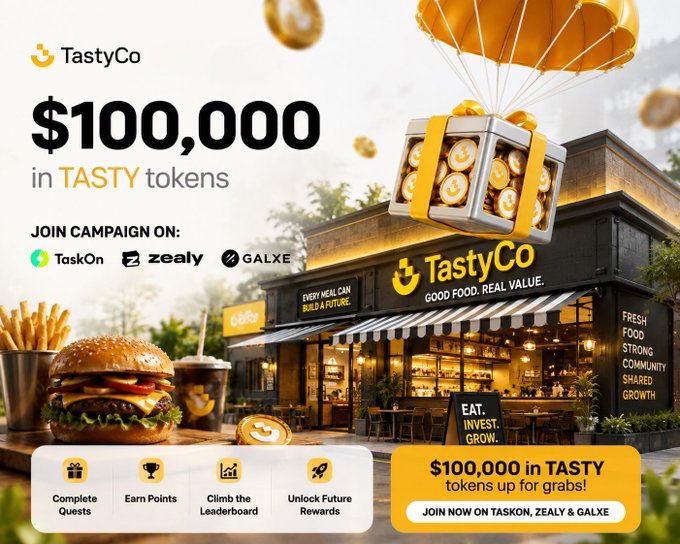 Promotional advertisement for TastyCo offering '$100,000 in TASTY tokens' available on TaskOn, Zealy, and Galxe, featuring a restaurant storefront with the slogan 'GOOD FOOD. REAL VALUE.'