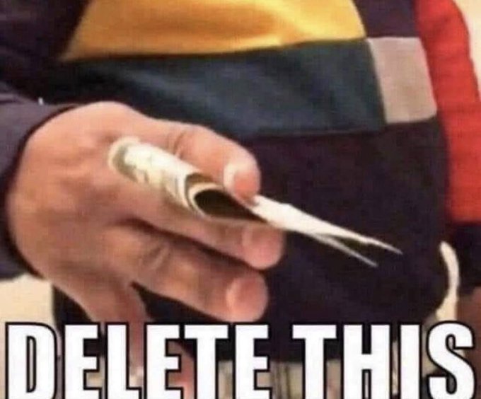 A meme image showing a person holding a rolled-up piece of paper, with the large white text 'DELETE THIS' overlaid at the bottom.