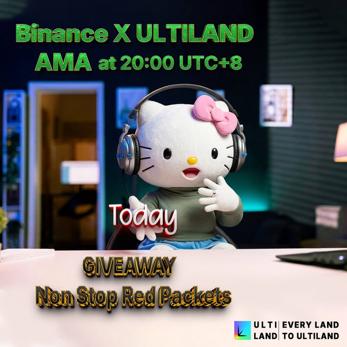 A promotional graphic for a 'Binance X ULTILAND AMA at 20:00 UTC+8' featuring a Hello Kitty plush wearing headphones, with text reading 'Today GIVEAWAY Non Stop Red Packets' and the Ultiland logo.