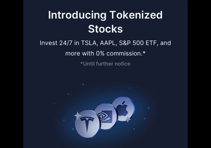 An advertisement for Tokenized Stocks reading 'Introducing Tokenized Stocks - Invest 24/7 in TSLA, AAPL, S&P 500 ETF, and more with 0% commission.*' featuring logos for Tesla, S&P, and Apple.