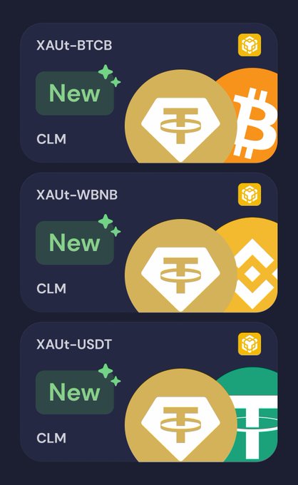 A mobile app screenshot showing 'New' cryptocurrency trading pairs: XAUt-BTCB, XAUt-WBNB, and XAUt-USDT, all listed as CLM (Coin Listing Module).