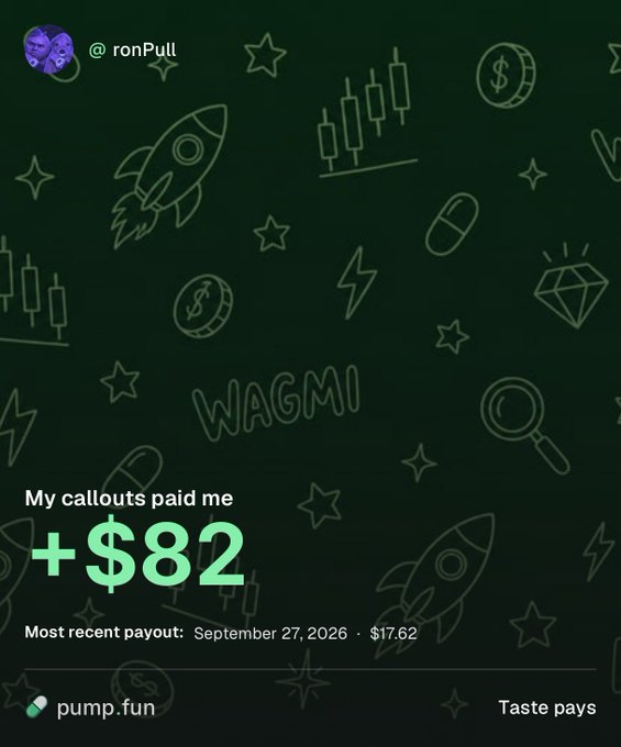 A promotional graphic from pump.fun displaying "@ronPull" with earnings of "+$82" and a recent payout of $17.62 dated September 27, 2026, set against a dark green background featuring crypto-themed doodles and "WAGMI" text. The post celebrates community winners, with the image showcasing tangible proof of payouts to reinforce the message that consistent participation leads to rewards.