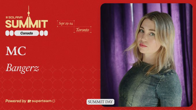 A promotional graphic for Solana Summit Canada announces "Bangerz" as the event's MC, scheduled for September 23-24 in Toronto, featuring a portrait of a blonde woman against a purple curtain on the right side of the red-themed banner, which also displays the event branding and notes it is "Powered by superteam" on "SUMMIT DAY."