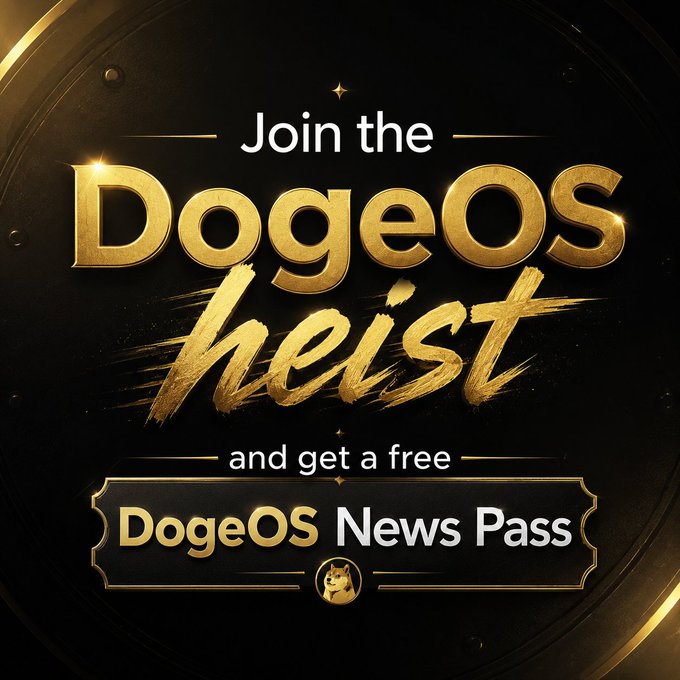 The image features a black background with gold text that reads "JOIN THE DOGEOS HEIST! The pack is assembling and we're going FULL SEND We’re officially jumping into the DogeOS Heist and forming our own PRIVATE exclusivity CLAN - The DogeOS News Pack #1.