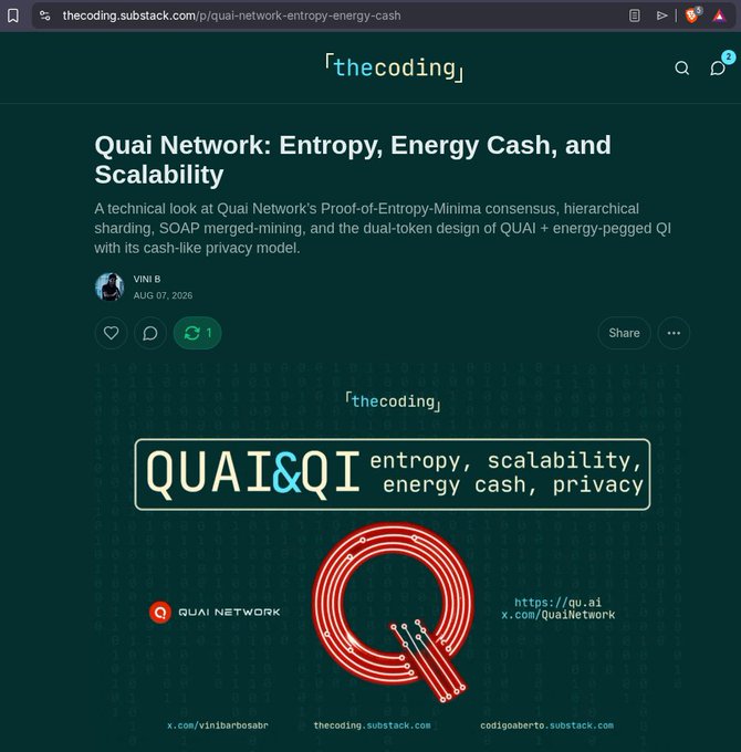 Substack article preview from "thecoding" titled "Quai Network: Entropy, Energy Cash, and Scalability" by "VINI B" dated "AUG 07, 2026", with a cover image featuring the text "QUAI&QI entropy, scalability, energy cash, privacy" and links to qu.ai and x.com/QuaiNetwork.