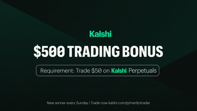 A dark promotional graphic from Kalshi advertises a "$500 TRADING BONUS" with the requirement to "Trade $50 on Kalshi Perpetuals," noting that there is a "New winner every Sunday" and directing viewers to trade at kalshi.com/p/merlijntrader—matching the post's call-to-action for US traders to enter the weekly giveaway via the referral link.