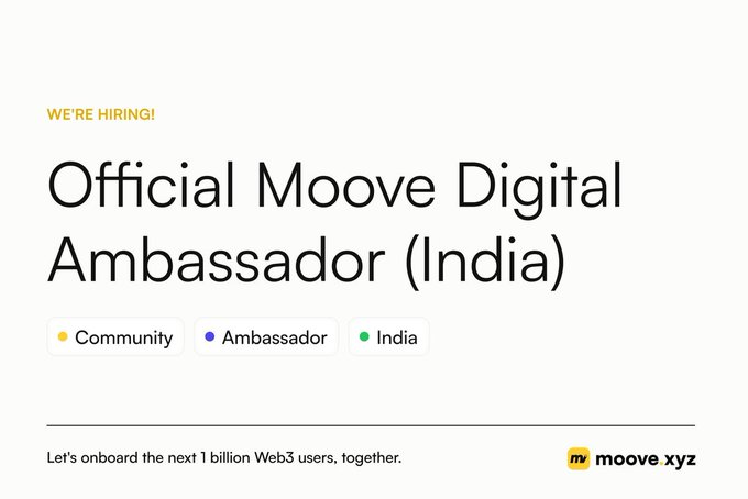 The image is a job listing graphic from Moove announcing they are hiring for an "Official Moove Digital Ambassador (India)" position, tagged with "Community," "Ambassador," and "India," featuring their tagline "Let's onboard the next 1 billion Web3 users, together." It visually promotes the paid Digital Ambassador Program mentioned in the post for those looking to get involved in Web3 community building in India.