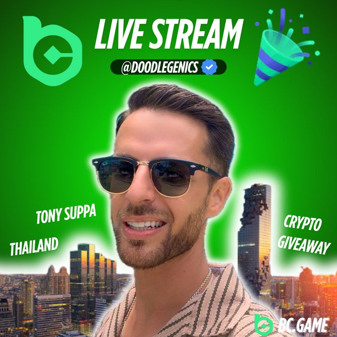 A promotional graphic for a 'LIVE STREAM' featuring a man with sunglasses, branding for 'BC.GAME' and '@DOODLEGENICS', with text indicating 'TONY SUPPA', 'THAILAND', and 'CRYPTO GIVEAWAY' over a cityscape background.