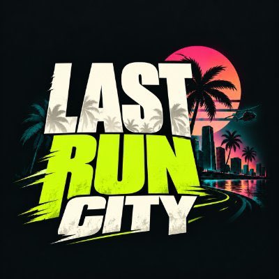 The image features bold retro-styled graphic text reading "LAST RUN CITY" in white and yellow, set against a neon sunset backdrop with palm tree silhouettes and a city skyline with a helicopter, visually evoking the urban, vibrant city-building narrative promoted in the accompanying $CITY token post for LastRunCity.com on Robinhood Chain.