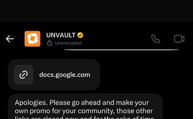 A mobile chat interface showing a conversation with 'UNVAULT' (marked as Unencrypted), displaying a link preview for docs.google.com and a message stating 'Apologies. Please go ahead and make your own promo for your community, those other links are closed now and for the sake of time.'