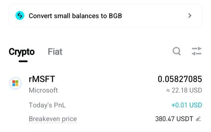 A cryptocurrency app screenshot showing a 'Convert small balances to BGB' option at the top and a Crypto/Fiat tab displaying 'rMSFT' (Microsoft) holdings of 0.05827085, approximately 22.18 USD, with a Breakeven price of 380.47 USDT.