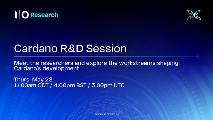 The image features a poster for an upcoming session titled "Cardano R&D Session" scheduled for May 28 at 11:00 am (CTC). The poster includes information about the event, such as the research proposal that will be presented, which is related to Cardano Vision 2026 and its impact on the ecosystem.
