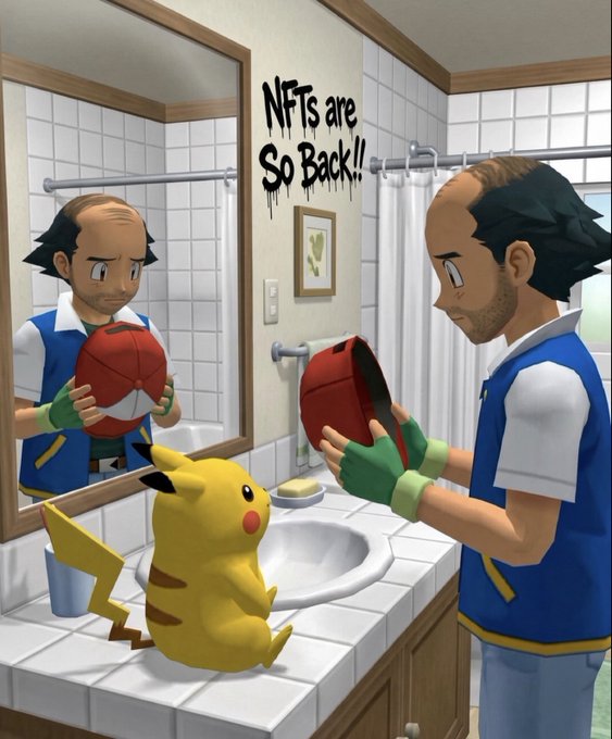 A man holds a torn Pokémon Poké Ball in a bathroom mirror, with Pikachu sitting on the counter, while graffiti on the wall reads "NFTs are So Back!!"—visually echoing the post's claim about NFTs returning by showing the iconic collectible being reunited and restored.