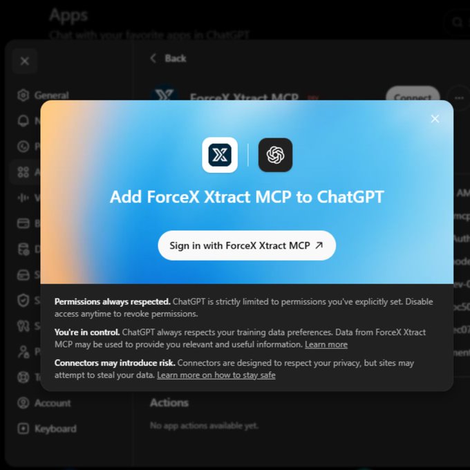 A screenshot of a ChatGPT interface showing a pop-up to "Add ForceX Xtract MCP to ChatGPT" with a "Sign in with ForceX Xtract MCP" button, accompanied by privacy disclaimers about permissions, data control, and connector risks. The image supports the post's tongue-in-cheek sentiment by illustrating the integration of ForceX with ChatGPT.