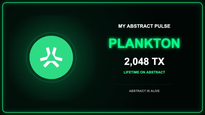A digital card displays 'PLANKTON' with 'MY ABSTRACT PULSE', '2,048 TX LIFETIME ON ABSTRACT', and 'ABSTRACT IS ALIVE' alongside a green circular logo with an X-like symbol.
