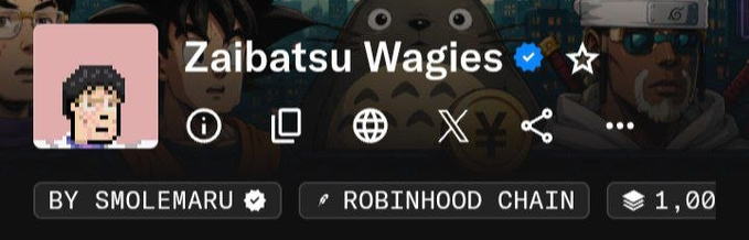 A social media profile banner for 'Zaibatsu Wagies' with a verified checkmark, created by 'SMOLEMARU' on the 'ROBINHOOD CHAIN,' priced at '1,00.'