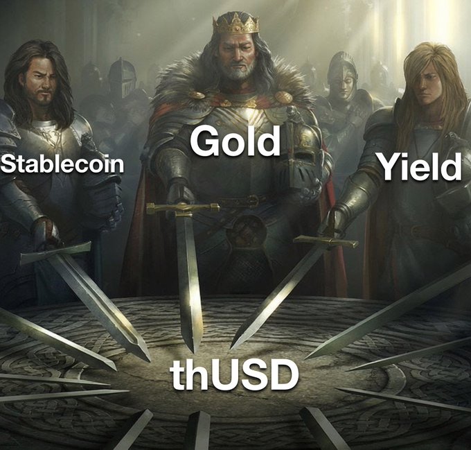 A dramatic fantasy illustration depicts three armored warriors, including a crowned king at the center, plunging their swords into a stone surface, with labels "Stablecoin," "Gold," and "Yield" identifying each figure and "thUSD" displayed below—visually reinforcing the post's message that thUSD unites these three pillars to redefine stablecoins through real-asset backing and sustainable yield.