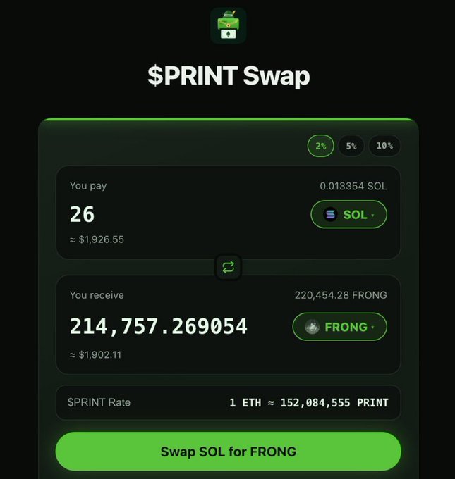 A '$PRINT Swap' cryptocurrency exchange interface showing a trade of 26 SOL (~$1,926.55) for 214,757.269054 FRONG (~$1,902.11), with the swap button reading 'Swap SOL for FRONG'.