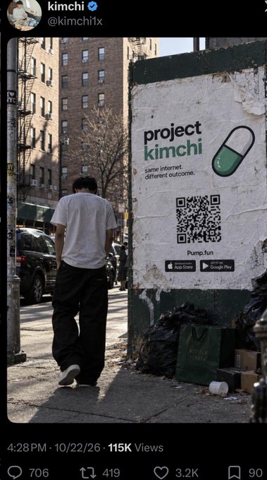 A screenshot of Kimchi’s X post shows an AI-style street scene with a wall advertisement reading “project kimchi,” “same internet. different outcome.” and a QR code labeled “Pump.fun,” alongside App Store and Google Play badges. The post has 115K views, 706 replies, 419 reposts, 3.2K likes, and 90 bookmarks; it relates to the alleged hack and deleted post that allegedly promoted a Project Kimchi token on Pump.fun.