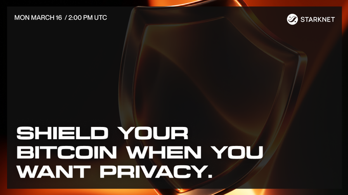 A dark, dramatic promotional graphic features a glossy black shield with orange-lit edges against a black background, bearing the Starknet logo in the top right and the date "MON MARCH 16 / 2:00 PM UTC" in the top left. Bold white text at the bottom declares "SHIELD YOUR BITCOIN WHEN YOU WANT PRIVACY," reinforcing the post's message about protecting crypto transactions from bots and wallet trackers that exploit public on-chain data by promoting Starknet's privacy solutions for Bitcoin users.