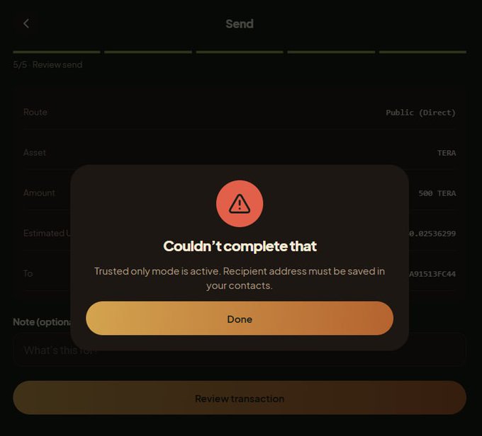 A mobile interface showing a failed transaction attempt with a 'Couldn't complete that' alert stating 'Trusted only mode is active. Recipient address must be saved in your contacts.'