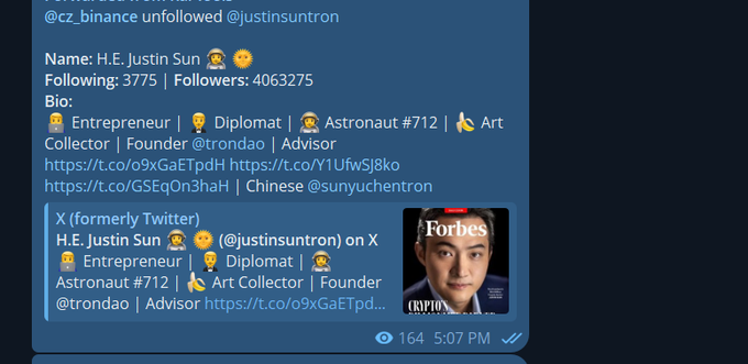 A Telegram notification shows that CZ Binance (@cz_binance) unfollowed H.E. Justin Sun (@justinsuntron), whose bio lists him as an Entrepreneur, Diplomat, Astronaut #712, and Art Collector with 406,3275 followers, alongside a Forbes profile preview linking the unfollow to Sun's public profile.