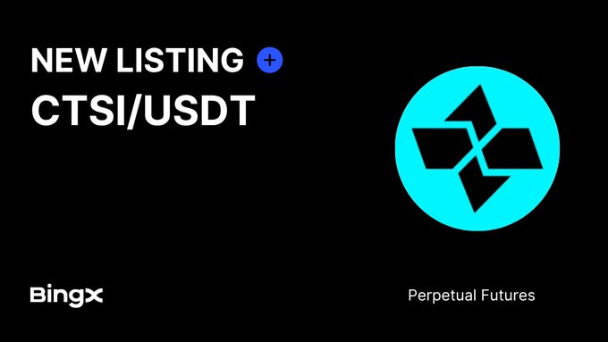 A BingX advertisement announcing a new listing for CTSI/USDT Perpetual Futures, featuring a cyan circular logo with geometric shapes.
