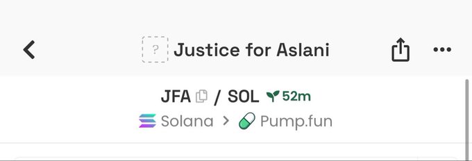 A screenshot from the "Justice for Aslani" page displays the ticker **$JFA** on the **Solana** blockchain via **Pump.fun**, posted 52 minutes ago. The image serves as visual context for the accompanying post about the $JFA token gaining attention within the Solana ecosystem.