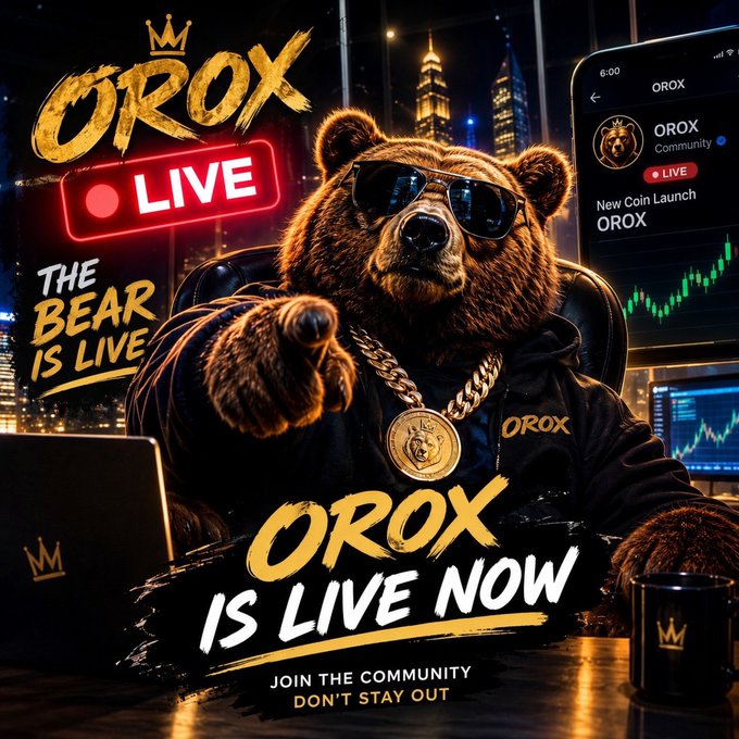 A crypto-themed poster shows a bear in sunglasses and a gold chain in front of city lights and trading charts, with text including “OROX,” “LIVE,” “THE BEAR IS LIVE,” “OROX IS LIVE NOW,” “JOIN THE COMMUNITY DON’T STAY OUT,” and “OROX Community.”