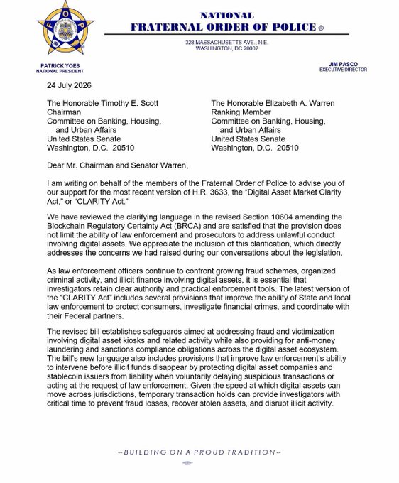 This image is a letter from the Fraternal Order of Police to Senators Timothy E. Scott and Elizabeth A. Warren, dated July 24, 2026, expressing support for H.R. 3633, the "CLARITY Act." The letter details how the act will aid law enforcement in combating digital asset fraud and illicit finance, aligning with the post's announcement of the organization's endorsement.