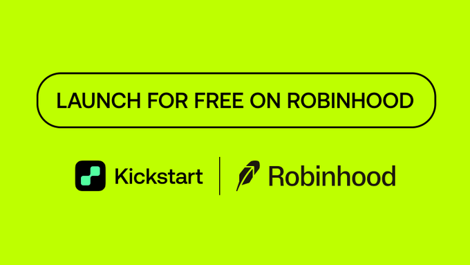 A bright green promotional graphic featuring the text "LAUNCH FOR FREE ON ROBINHOOD" with a clickable border, alongside the Kickstart and Robinhood logos. The image directly supports the post's announcement that token launches on Robinhood Chain are now free, with Kickstart covering gas fees for 24 hours.