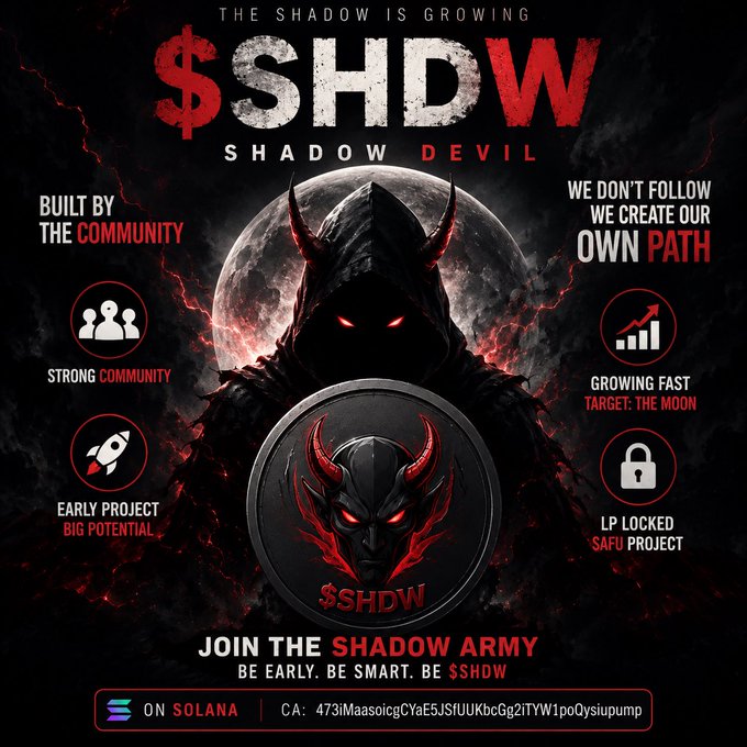 Promotional graphic for the "$SHDW Shadow Devil" Solana memecoin, featuring a dark horned devil figure against a red moon with text including "THE SHADOW IS GROWING," "BUILT BY THE COMMUNITY," "WE DON'T FOLLOW WE CREATE OUR OWN PATH," and the contract address "473iMaasoicgCYaE5JSfUUKbcGg2iTYW1poQysiupump."