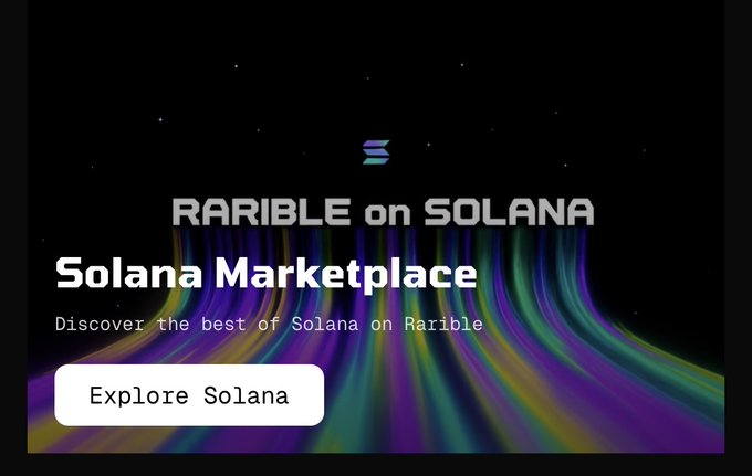A promotional banner for "RARIBLE on SOLANA" announcing the launch of the Solana NFT Marketplace, featuring colorful flowing wave graphics and an "Explore Solana" call-to-action button, which aligns with the post's announcement of Rarible's full marketplace rollout on the Solana blockchain.