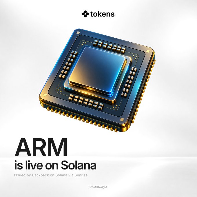 A sleek computer chip illustration features the "tokens" logo at the top with bold text below reading "ARM is live on Solana — Issued by Backpack on Solana via Sunrise," with "tokens.xyz" displayed at the bottom. The imagery of the processor visually reinforces ARM's role as a leading chip technology company now tokenized on the Solana blockchain.