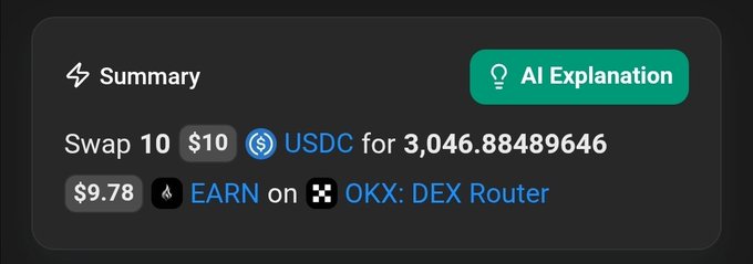 A dark-themed interface shows a crypto swap summary: 'Swap 10 $10 USDC for 3,046.88489646 $9.78 EARN on OKX: DEX Router' with an 'AI Explanation' button.