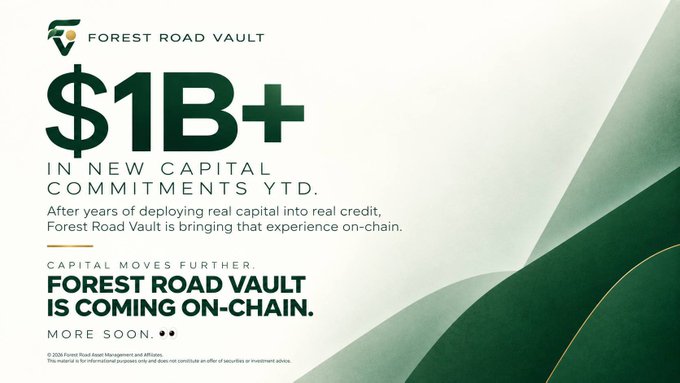 A promotional graphic for Forest Road Vault announcing '$1B+ IN NEW CAPITAL COMMITMENTS YTD' and 'FOREST ROAD VAULT IS COMING ON-CHAIN', with green and white design elements.