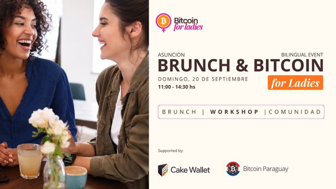 A promotional flyer for 'Brunch & Bitcoin for Ladies' event in Asuncion on September 20th from 11:00-14:30, supported by Cake Wallet and Bitcoin Paraguay.