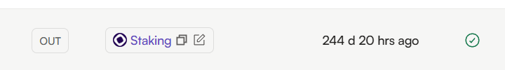 A transaction interface showing an OUT transaction for 'Staking' that occurred 244 days and 20 hours ago, marked as successful with a green checkmark.