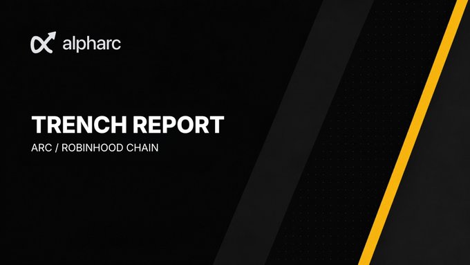 Title slide with a black background, featuring the alpharc logo and text reading 'TRENCH REPORT' and 'ARC / ROBINHOOD CHAIN'.