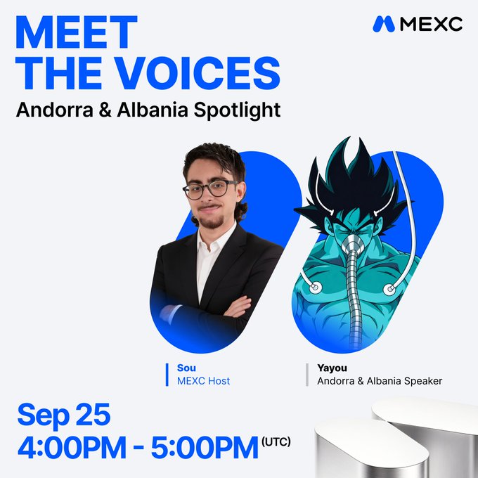 Promotional graphic for "MEET THE VOICES: Andorra & Albania Spotlight" featuring MEXC Host Sou alongside illustrated MEXC Andorra & Albania Speaker Yayou, with event details showing Sep 25 from 4:00PM–5:00PM (UTC).