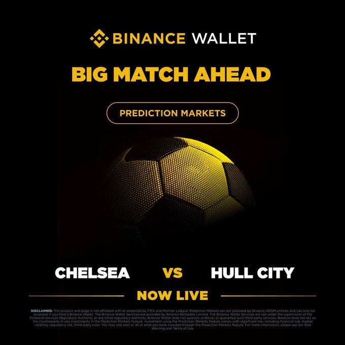 A Binance Wallet "Prediction Markets" promotional graphic with a black background and a yellow-tinted soccer ball features the headline "BIG MATCH AHEAD" and announces that the Chelsea vs. Hull City match is "NOW LIVE," complementing the post's announcement of the trading competition tied to the fixture.