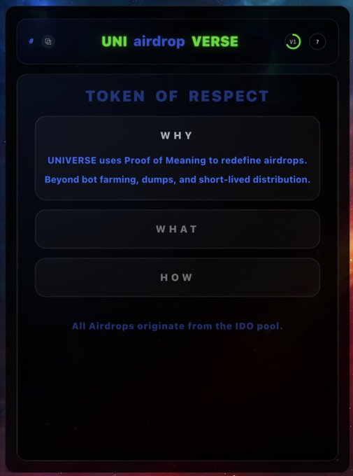 A dark-themed digital interface titled "UNI airdrop VERSE" displays a "TOKEN OF RESPECT" section outlining UNIVERSE's redefinition of airdrops through Proof of Meaning, with expandable WHY, WHAT, and HOW segments—positioning it as a cryptographic learning airdrop challenge tied to the $UNIVERSE token to address quantum disruption, AI forgery, and hyper-fragmentation.