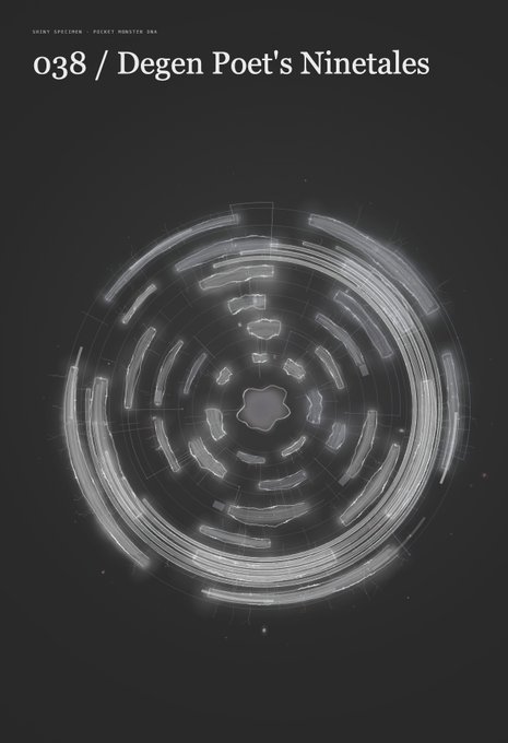 A minimalist black poster titled '038 / Degen Poet's Ninetales' from the 'Shiny Specimen - Pokedex Number 038' series, featuring a glowing concentric circular design resembling a Pokeball made of light streaks.