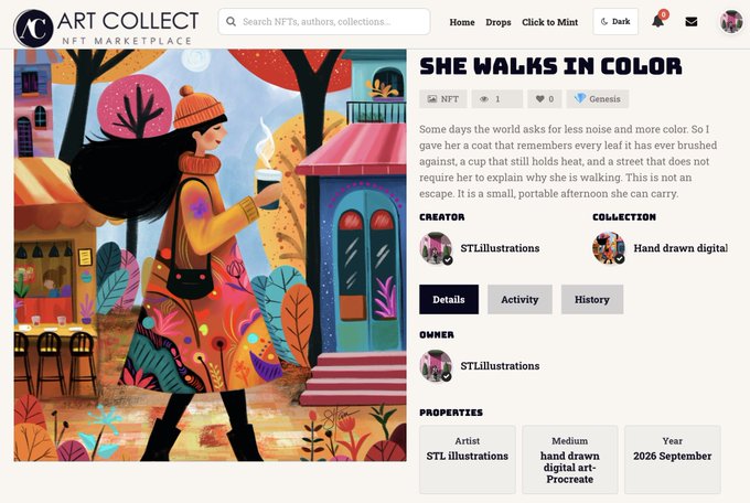 An NFT marketplace page on 'ART COLLECT' displays a colorful digital illustration titled 'SHE WALKS IN COLOR' by creator 'STLillustrations', part of the 'Hand drawn digital' collection, dated 2026 September.