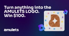 A promotional graphic inviting viewers to "Turn anything into the AMULETS LOGO. Win $100," featuring the Amulets logo surrounded by colorful stars on a dark purple background. The contest ties into Amulets' mission of making crypto payments seamless, offering a creative way to engage users while addressing the friction in everyday on-chain transactions.