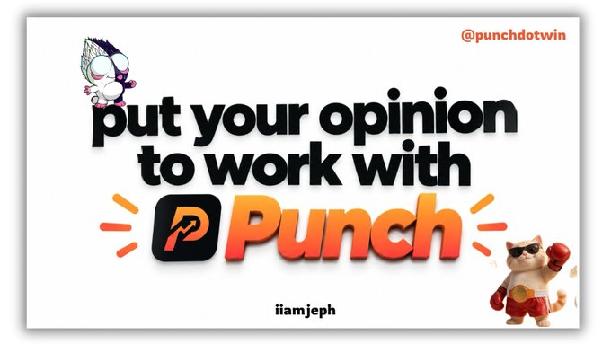 An advertisement graphic with text reading 'put your opinion to work with Punch', featuring the handle '@punchdotwin' and 'iiamjcph', along with cartoon characters.