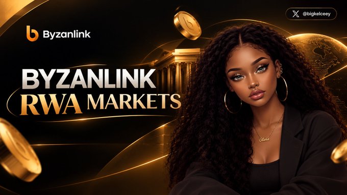 A promotional banner for 'BYZANLINK RWA MARKETS' featuring a woman with long curly hair and large hoop earrings, with golden coins and a classical building in the background, tagged @bigkelcey.