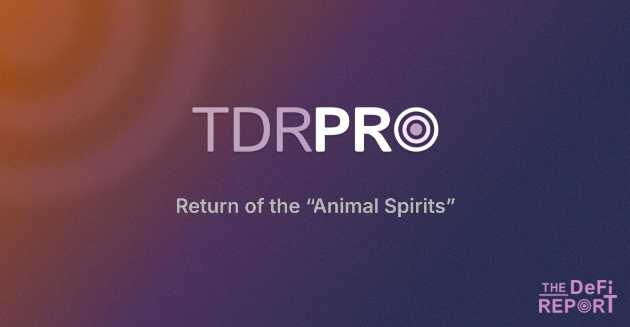 A promotional graphic for "TDRPRO" featuring the title "Return of the 'Animal Spirits'" against a dark purple and orange gradient background, with "The DeFi Report" logo in the bottom corner. The image appears to promote next week's pre-recorded episode, which focuses on navigating crypto market cycles and preparing for the next bull market.