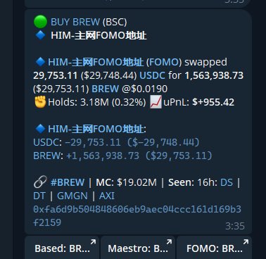 A Telegram alert shows "HIM-主网FOMO地址" swapping ~$29,753 USDC for 1,563,938.73 BREW at $0.0190 on BSC, confirming the on-chain $BREW purchase referenced in the post about buying the token despite mixed feelings.