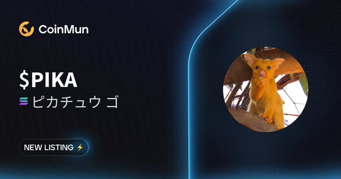 CoinMun announces a new listing for $PIKA (ピカチュウ ゴ / Pika Pikachu Go) on its platform, featuring a creative image of a possum styled to resemble Pikachu perched on a tree branch, highlighting the meme token's playful branding.